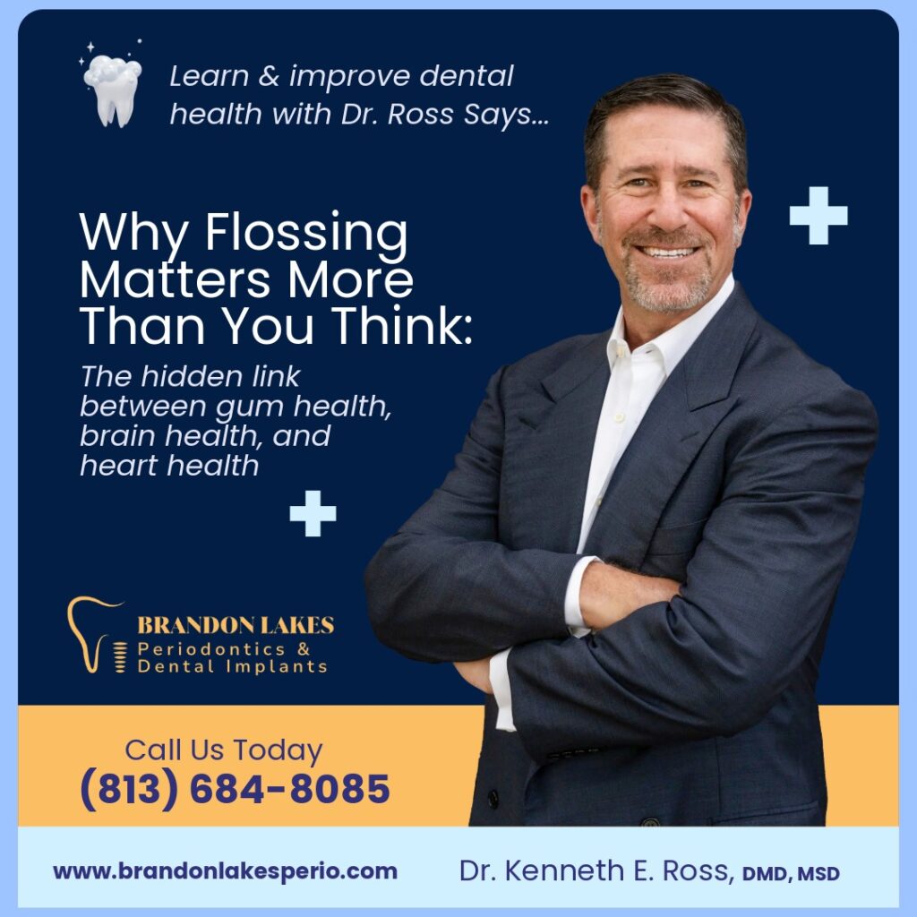 Why Flossing Matters More Than You Think: the hidden link between gum health, brain health, and heart health.